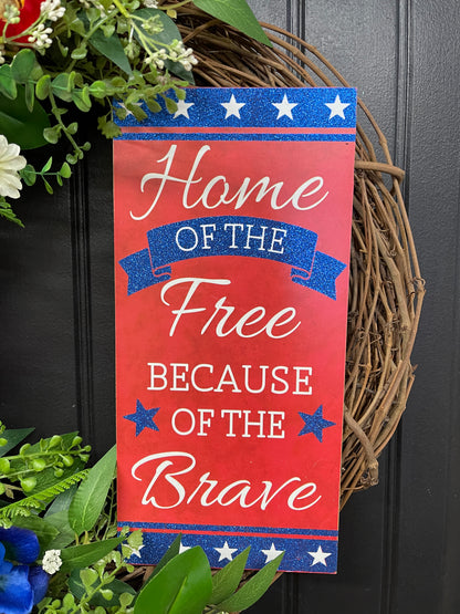 Patriotic Floral Grapevine Wreath with Removable “Home of the Free Because of the Brave” Sign – Red, White & Blue Summer Door Decor – Memorial Day, 4th of July, Veteran Gift, KatsCreationsNMore