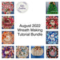 Photo of all of the tutorials offered in the August 2022 wreath making tutorial bundle