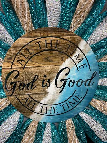 Close Up Image of Sign All the Time God is Good with Waves and a Simulated Wood Grain Look