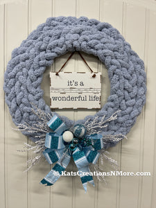 Blue Gray Chenille Yarn Braided Winter It's A Wonderful Life Wreath on a White Door 